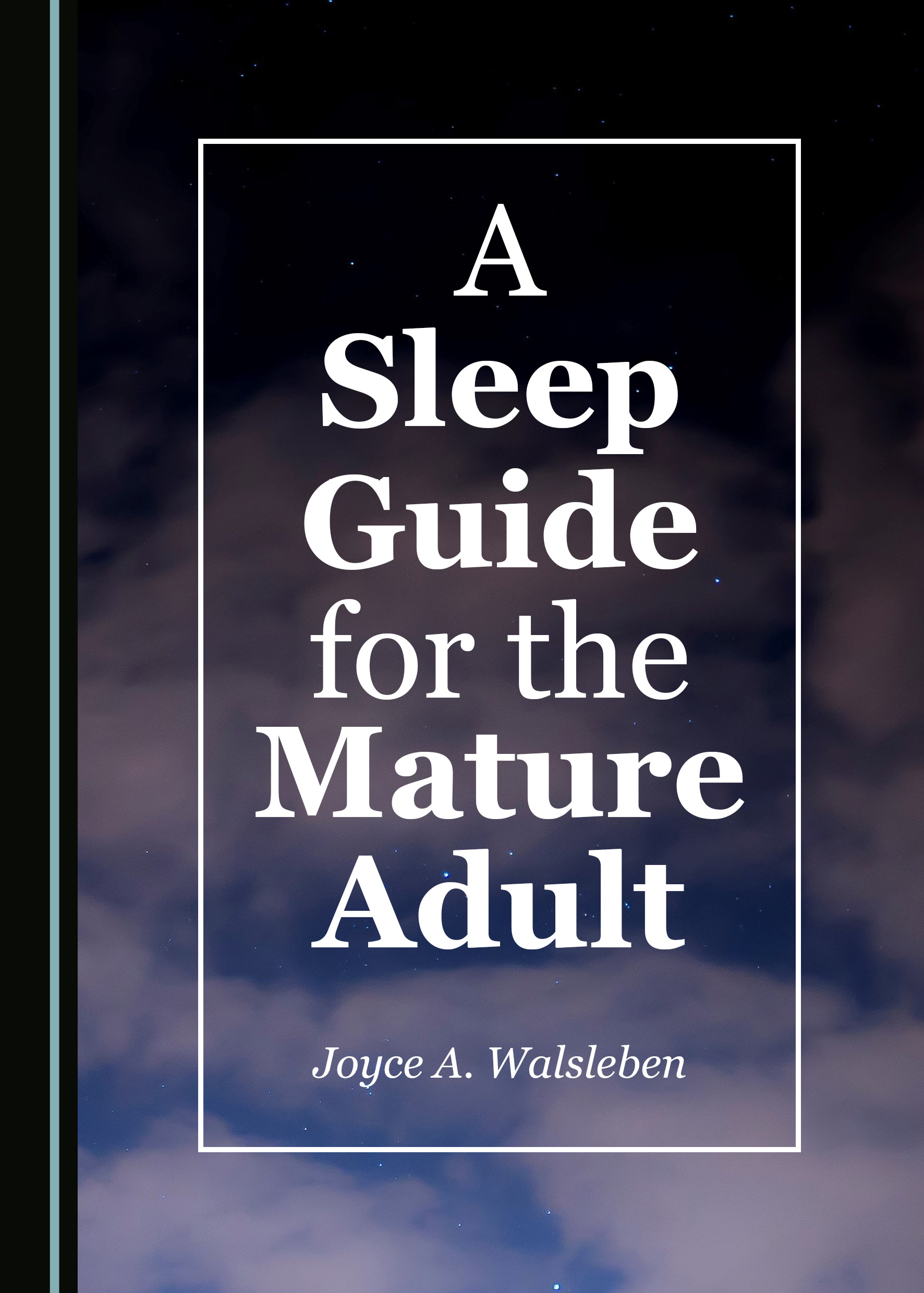 A Sleep Guide for the Mature Adult